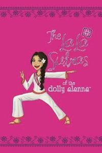 bokomslag The LaLa Sutras of The Dolly Alanna