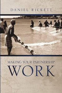 bokomslag Making Your Partnership Work