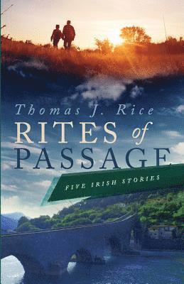 bokomslag Rites of Passage: Five Irish Stories