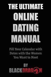 bokomslag The Ultimate Online Dating Manual