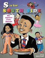 S Is for South Side: The Alphabet Visits Chicago 1