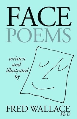 Face Poems 1
