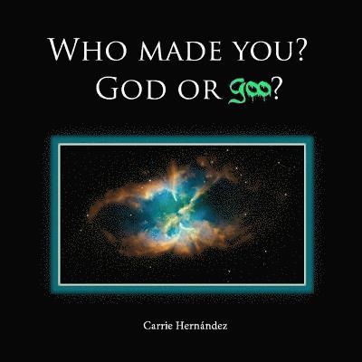 Who Made You? 1