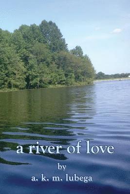 A River of Love 1