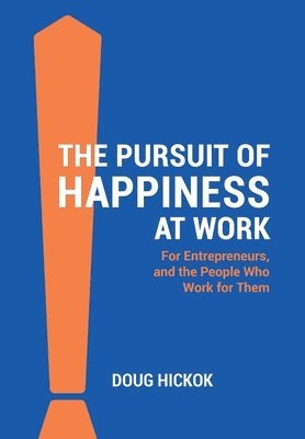 bokomslag Pursuit of Happiness at Work