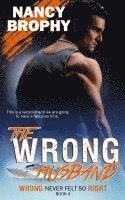 Nancy Brophy - The Wrong Husband, Häftad