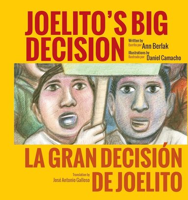 Ann Berlak, José Antonio Galloso - Joelito's Big Decision/La Gran Decision de Joelito, Häftad