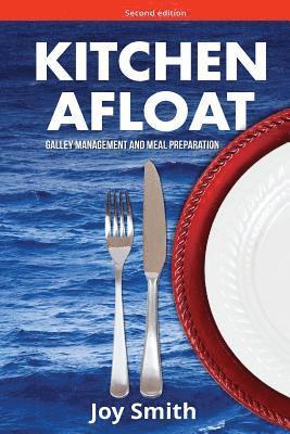 bokomslag Kitchen Afloat: Galley Management and Meal Preparation