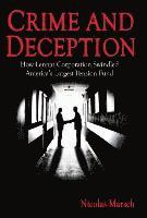 bokomslag Crime and Deception: How Lennar Corporation Swindled America's Largest Pension Fund