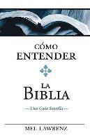 bokomslag Cómo entender la Biblia