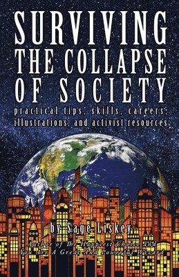 Surviving The Collapse Of Society 1