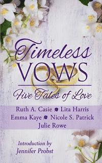 bokomslag Timeless Vows: Five Tales of Love