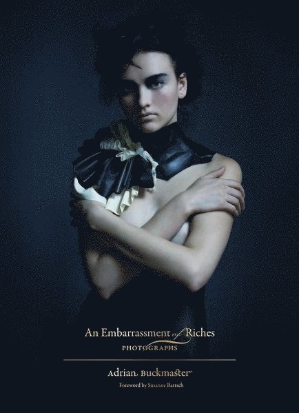 Adrian Buckmaster - Embarrassment of Riches, Inbunden