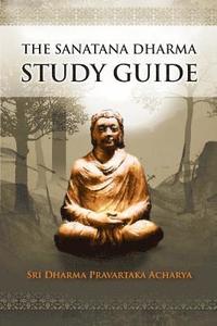 bokomslag The Sanatana Dharma Study Guide