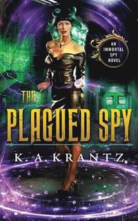 bokomslag The Plagued Spy