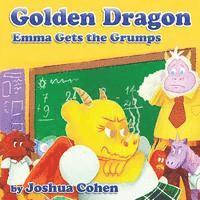 bokomslag Golden Dragon: Emma Gets The Grumps
