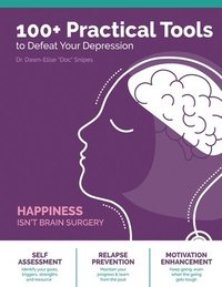 bokomslag 100+ Practical Tools to Defeat Depression
