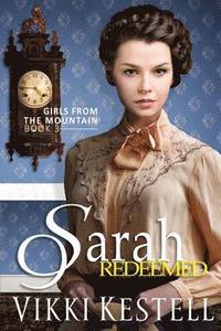 bokomslag Sarah Redeemed