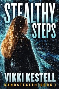 bokomslag Stealthy Steps (Nanostealth Book 1)
