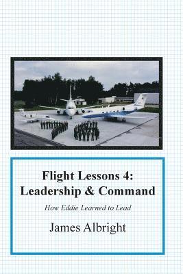 James A Albright, James A. Albright, Parker L Christopher, Parker L. Christopher - Flight Lessons 4, Häftad