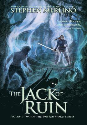bokomslag The Jack of Ruin: The Rogue & Knight Adventure Continues