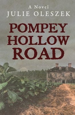 Julie Oleszek - Pompey Hollow Road, Häftad