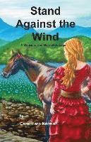 Stand Against the Wind 1