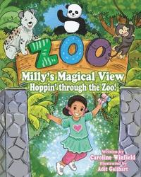 bokomslag Milly's Magical View 'Hoppin through the Zoo!'