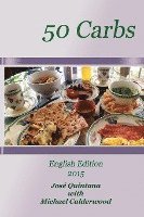 José Quintana, Michael Calderwood - 50 Carbs 2015 English Edition, Häftad