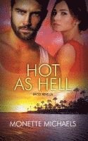 bokomslag Hot as Hell: An SSI Novella