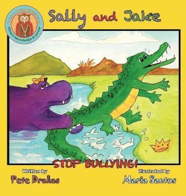 Sally and Jake - Lets stop bullying for Petes sake 1