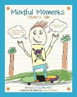 bokomslag Mindful Moments: Trevor's Tale