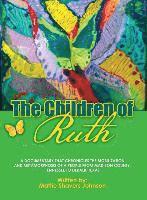Mattie Shavers Johnson - Children of Ruth, Inbunden