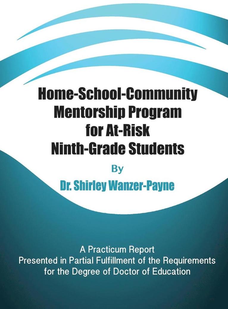 Home-School-Community Mentorship Program for At-Risk Ninth-Grade Students 1