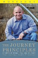 bokomslag The Journey Principles 10 Week Spiritual Healing Journey: Your Journey, God's Principles