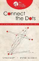 bokomslag Connect the Dots: A Small Group Study Guide