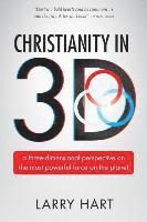 Larry Hart - Christianity in 3D, Häftad