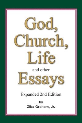 bokomslag God, Church, Life and other Essays