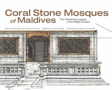 bokomslag Coral Stone Mosques of Maldives
