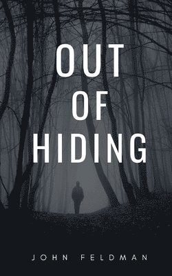 Out of Hiding 1
