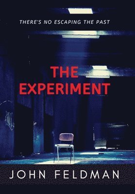 John Feldman - Experiment, Inbunden