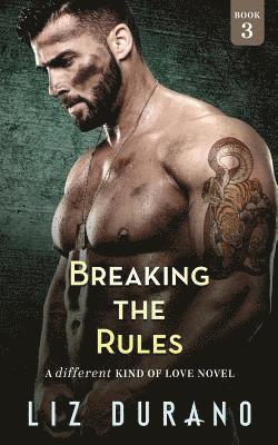 Liz Durano - Breaking the Rules, Häftad