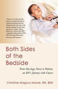 bokomslag Both Sides of the Bedside: From Oncology Nurse to Patient, an RN's Journey with Cancer