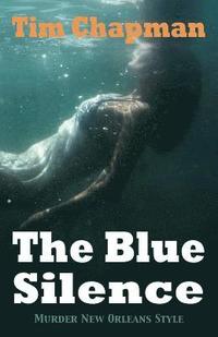 bokomslag The Blue Silence