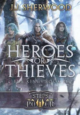 bokomslag Heroes or Thieves (Steps of Power