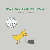 bokomslag Have You Seen My Frog?