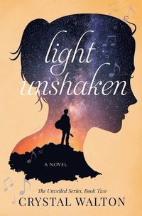 bokomslag Light Unshaken