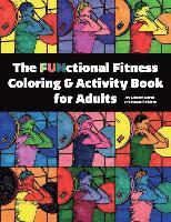 bokomslag The FUNctional Fitness Coloring & Activity Book for Adults