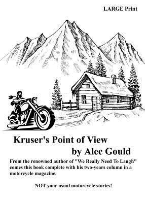 Kruser's Point of View 1