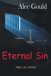 bokomslag Eternal Sin - The L.A. Story